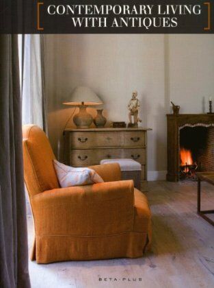 обложка книги Contemporary Living with Antiques книга Contemporary Living with Antiques, автор: Wim Pauwels